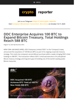DDC Enterprise Acquires 100 BTC to Expand Bitcoin Treasury, Total Holdings Reach 588 BTC