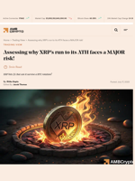 Assessing why XRP’s run to its ATH faces a MAJOR risk! - AMBCrypto