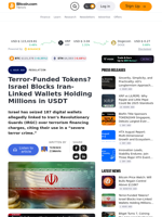 Terror-Funded Tokens? Israel Blocks Iran-Linked Wallets Holding Millions in USDT – Regulation Bitcoin News