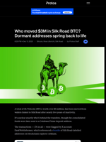 Who moved $3M in Silk Road BTC? Dormant addresses spring back to life