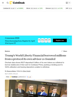 Trump's World Liberty Financial borrowed millions from a protocol its own advisor co-founded