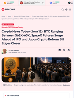 Crypto News Today (June 12): BTC Ranging Between $62K-63K, SpaceX Futures Surge Ahead of IPO and Japan Crypto Reform Bill Edges Closer - 99Bitcoins