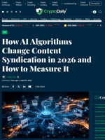 How AI Algorithms Change Content Syndication in 2026 and How to Measure It - Crypto Daily