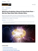 BCH Price Prediction: Sharp 6% Drop Finds Floor — But the Taker Data Tells a Harder Story - Blockchain.News