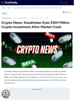 Crypto News: Kazakhstan Eyes $300 Million Crypto Investment After Market Crash