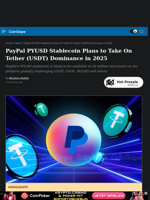 PayPal PYUSD Stablecoin Plans to Take On Tether (USDT) Dominance in 2025