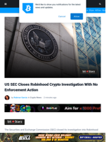 SEC Closes Robinhood Crypto Investigation With No Action
