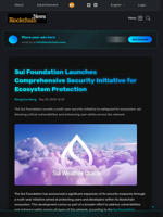 Sui Foundation Launches Comprehensive Security Initiative for Ecosystem Protection - Blockchain.News