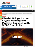 Minebit Brings Instant Crypto Gaming and Massive Bonuses With WEB3 Simplicity - The Crypto News Wire