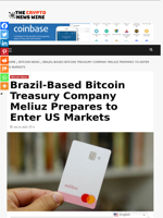 Brazil-Based Bitcoin Treasury Company Meliuz Prepares to Enter US Markets - The Crypto News Wire