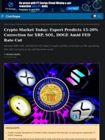 Crypto Market Today: Expert Predicts 15-20% Correction for XRP, SOL, DOGE Amid FED Rate Cut