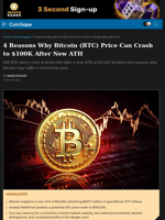 4 Reasons Why Bitcoin (BTC) Price Can Crash to $100K After New ATH