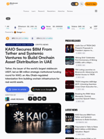 KAIO Secures $8M From Tether and Systemic Ventures to Build Onchain Asset Distribution in UAE