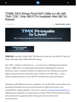 TRIBE DEX Brings Real DeFi Utility to Life with TMX TGE: Only 485 ETH Available After $871K Raised - Visionary Financial