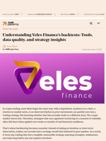 Understanding Veles Finance’s backtests: Tools, data quality, and strategy insights - AMBCrypto