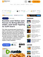 Rumble and Tether Join Forces to Bring Bitcoin, USDT, and Gold Tipping to 51M Users – Crypto News Bitcoin News