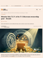 Bitmine hits 72.3% of its 5% Ethereum ownership goal – Details - AMBCrypto