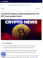Trusted UK Agent Caught Stealing Over 50 BTC from Seized Funds