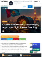 Kazakhstan Makes Crypto Legal, Approves Digital Asset Trading | Live Bitcoin News