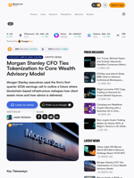 Morgan Stanley CFO Ties Tokenization to Core Wealth Advisory Model – Crypto News Bitcoin News