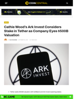 Cathie Ark Invest Considers in Tether as Company Eyes $500B