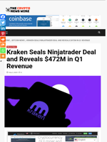 Kraken Seals Ninjatrader Deal and Reveals $472M in Q1 Revenue - The Crypto News Wire