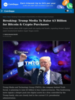 Breaking: Trump Media To Raise $3 Billion for Bitcoin & Crypto Purchases