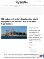US strike on Iranian desalination plant triggers crypto selloff and $700M in liquidations