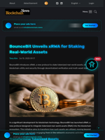 BounceBit Unveils xRWA for Staking Real-World Assets - Blockchain.News
