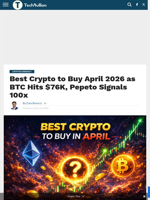 Best Crypto to Buy April 2026 as BTC Hits $76K, Pepeto Signals 100x - TechBullion