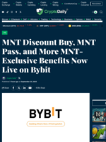 MNT Discount Buy, MNT Pass, and More MNT-Exclusive Benefits Now Live on Bybit - Crypto Daily