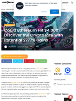 Could Ethereum Hit $4,000? Discover the Crypto Pick with Potential 2777% Gains | Live Bitcoin News