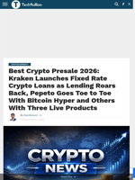 Best Crypto Presale 2026: Kraken Launches Fixed Rate Crypto Loans as Lending Roars Back, Pepeto Goes Toe to Toe With Bitcoin Hyper and Others With Three Live Products - TechBullion