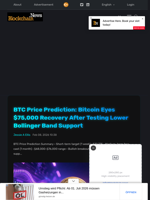 BTC Price Prediction: Bitcoin Eyes $75,000 Recovery After Testing Lower Bollinger Band Support - Blockchain.News