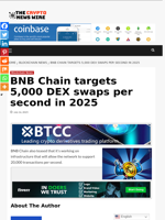 BNB Chain targets 5,000 DEX swaps per second in 2025 - The Crypto News Wire