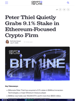 Peter Thiel Quietly Grabs 9.1% Stake in Ethereum-Focused Crypto Firm