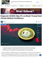 Dogecoin (DOGE) Dips 8% as Musk-Trump Feud Clouds Market Confidence - TheNewsCrypto