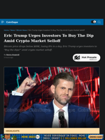 Eric Trump Urges Investors To Buy The Dip Amid Crypto Market Selloff
