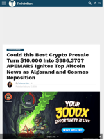 Could this Best Crypto Presale Turn $10,000 Into $986,370? APEMARS Ignites Top Altcoin News as Algorand and Cosmos Reposition - TechBullion