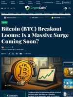 Bitcoin (BTC) Breakout Looms: Is a Massive Surge Coming Soon? - Crypto Daily