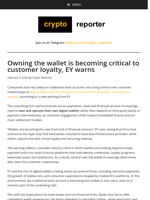 Owning the wallet is becoming critical to customer loyalty, EY warns
