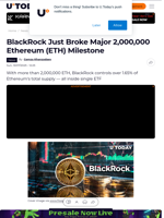 BlackRock Just Broke Major 2,000,000 Ethereum (ETH) Milestone