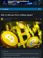 Why Is Bitcoin Price Falling Again? | CoinGape