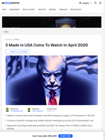 Made in USA Coins to Watch In April 2026: 3 Top Picks