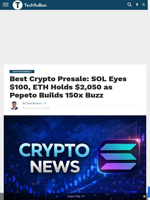 Best Crypto Presale: SOL Eyes $100, ETH Holds $2,050 as Pepeto Builds 150x Buzz - TechBullion