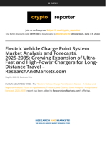 Electric Vehicle Charge Point System Market Analysis and Forecasts, 2025-2035: Growing Expansion of Ultra-Fast and High-Power Chargers for Long-Distance Travel - ResearchAndMarkets.com