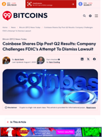 Coinbase Shares Dip Post Q2 Results: Company Challenges FDIC's Attempt To Dismiss Lawsuit - 99Bitcoins
