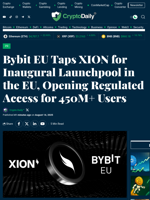 Bybit EU Taps XION for Inaugural Launchpool in the EU, Opening Regulated Access for 450M+ Users - Crypto Daily