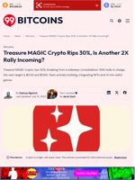 Treasure MAGIC Crypto Rips 30%, Is Another 2X Rally Incoming?