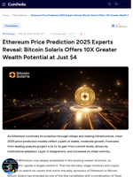 Ethereum Price Prediction 2025 Experts Reveal: Bitcoin Solaris Offers 10X Greater Wealth Potential at Just $4